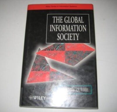 The Global Information Society (John Wiley Series in Information Systems)