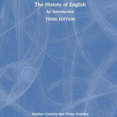 The History of English: An Introduction
