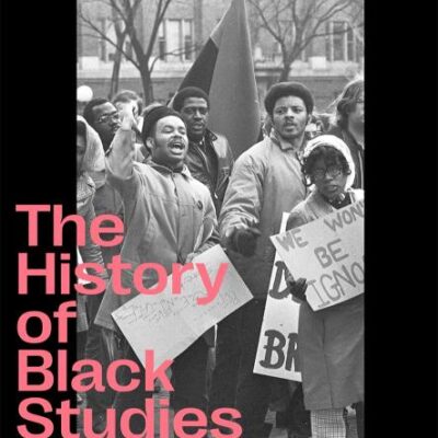 The History of Black Studies
