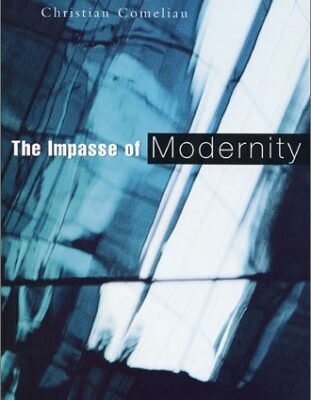 The Impasse of Modernity: Debating the Future of the Global Market Economy