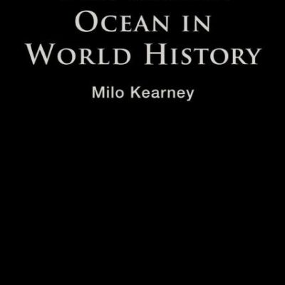 The Indian Ocean in World History (Themes in World History)