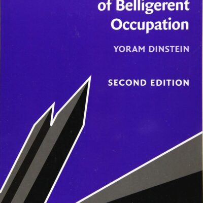 The International Law of Belligerent Occupation