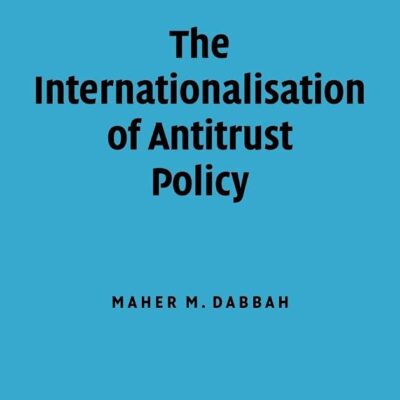 The Internationalisation of Antitrust Policy