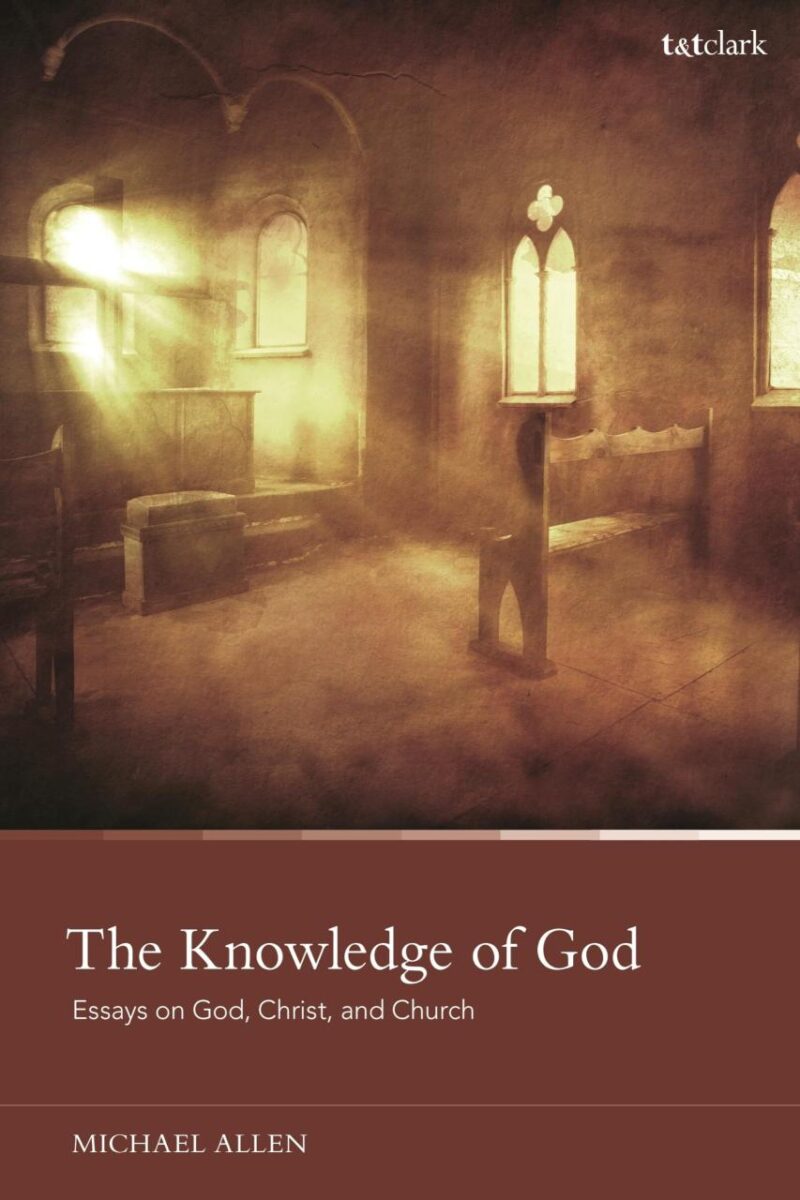 The Knowledge of God: Essays on God