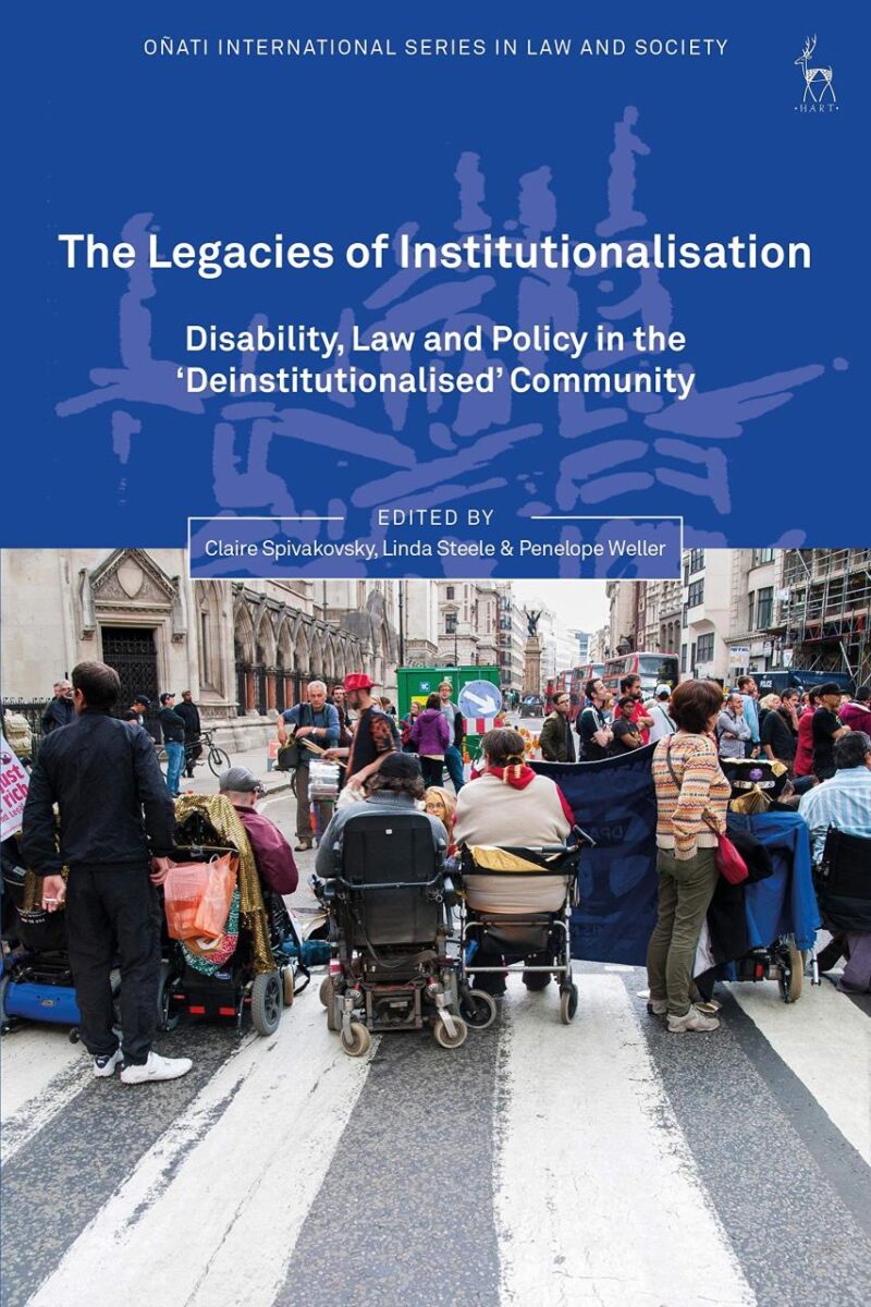 The Legacies of Institutionalisation: Disability