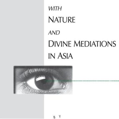 The Link with Nature and Divine Mediations in Asia (Diogenes