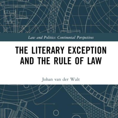 The Literary Exception and the Rule of Law (Law and Politics)