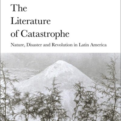 The Literature of Catastrophe: Nature