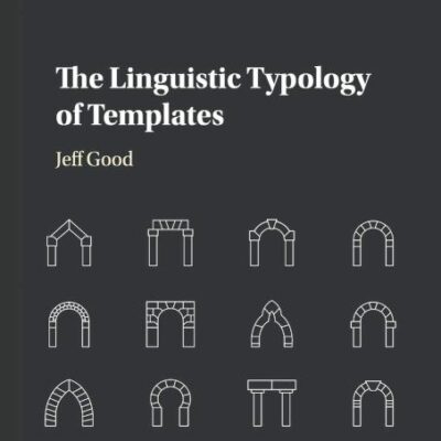 The Linguistic Typology of Templates