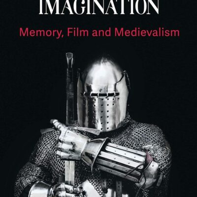 The Middle Ages in Popular Imagination: Memory