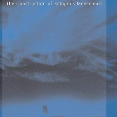 The New Age in Glastonbury: The Construction of Religious Movements