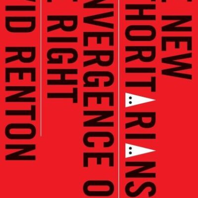 The New Authoritarians: Convergence on the Right
