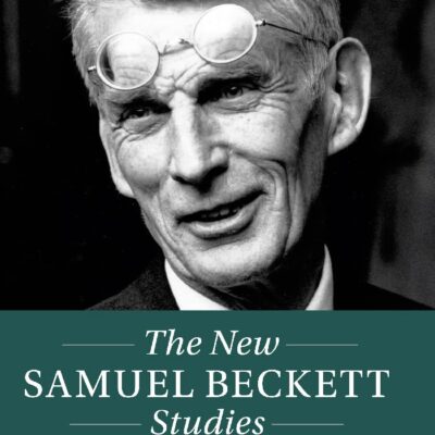 The New Samuel Beckett Studies (Twenty-First-Century Critical Revisions)