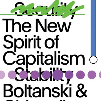 The New Spirit of Capitalism