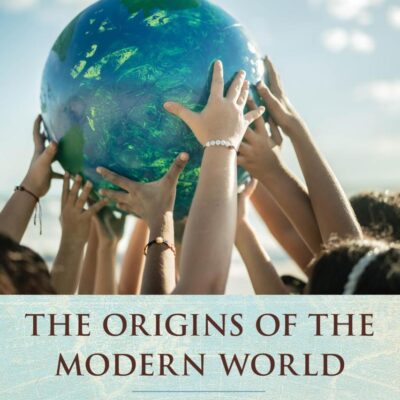 The Origins of the Modern World: A Global and Environmental Narrative from the Fifteenth to the Twenty-First Century (World Social Change)