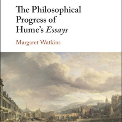 The Philosophical Progress of Hume's Essays