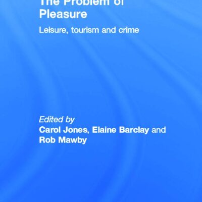 The Problem of Pleasure: Leisure