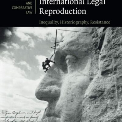 The Process of International Legal Reproduction: Inequality