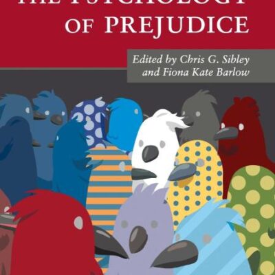 The Cambridge Handbook of the Psychology of Prejudice (Cambridge Handbooks in Psychology)