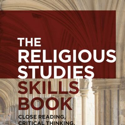 The Religious Studies Skills Book: Close Reading