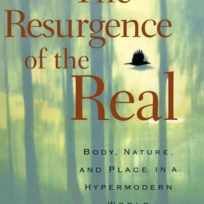 The Resurgence of the Real: Body