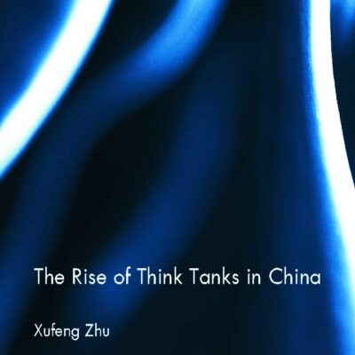 The Rise of Think Tanks in China