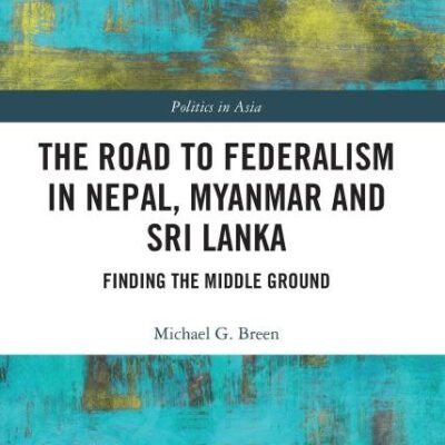 The Road to Federalism in Nepal