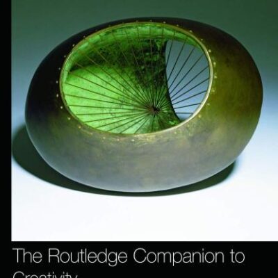The Routledge Companion to Creativity