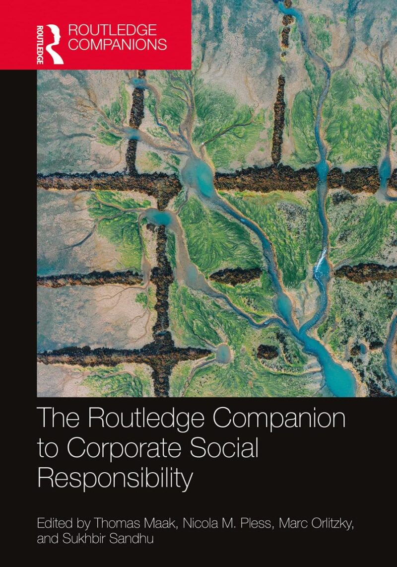 The Routledge Companion to Corporate Social Responsibility (Routledge Companions in Business