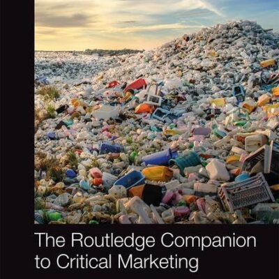 ROUTLEDGE COMPANION TO CRITICAL MARKETING