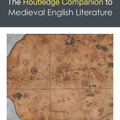 The Routledge Companion to Medieval English Literature (Routledge Literature Companions)