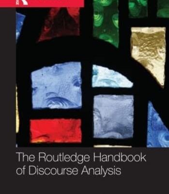 The Routledge Handbook of Discourse Anaysis