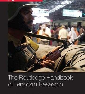 The Routledge Handbook of Terrorism Research