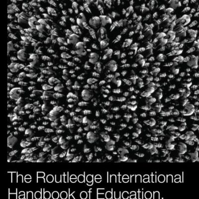 The Routledge International Handbook of Education