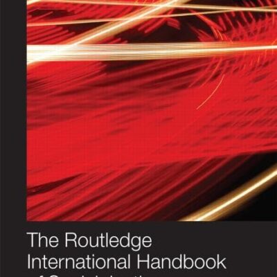 Routledge International Handbook of Social Justice (Routledge Handbooks)