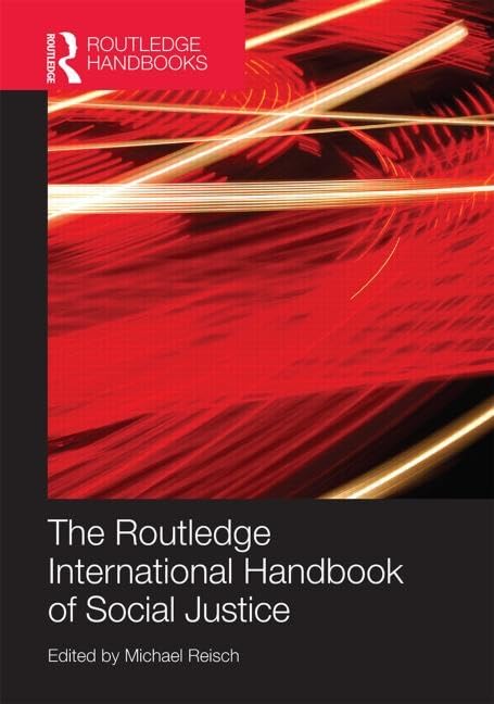 Routledge International Handbook of Social Justice (Routledge Handbooks)