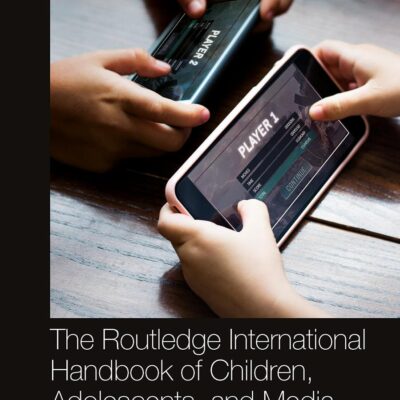 The Routledge International Handbook of Children