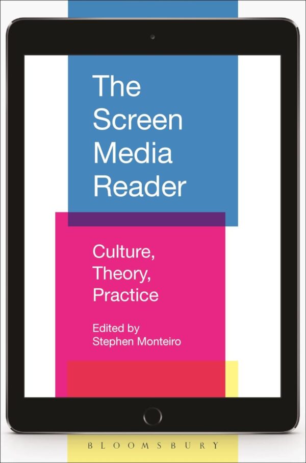 The Screen Media Reader: Culture