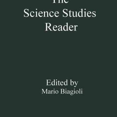 The Science Studies Reader