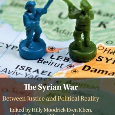 The Syrian War: Between Justice and Political Reality