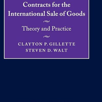 The UN Convention on Contracts for the International Sale of Goods