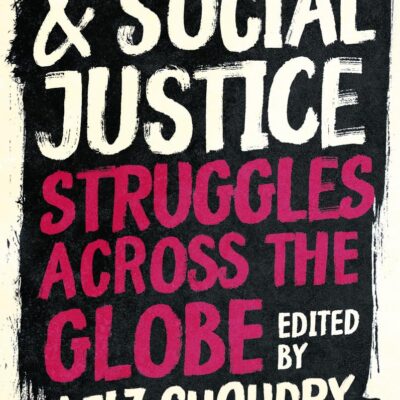 The University and Social Justice: Struggles Across the Globe
