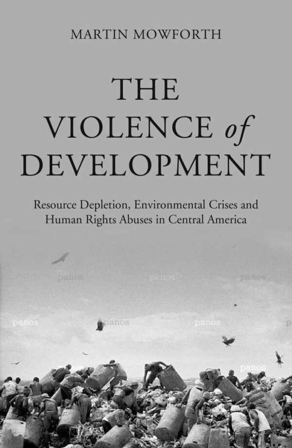 The Violence of Development: Resource Depletion