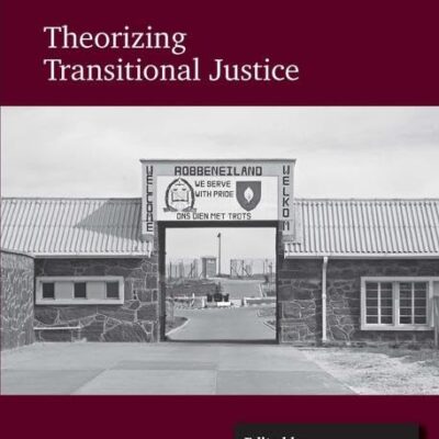 Theorizing Transitional Justice