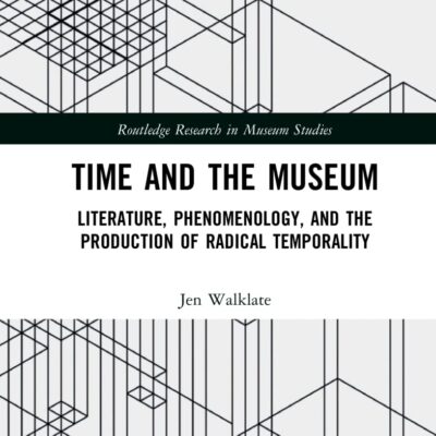 Time and the Museum: Literature