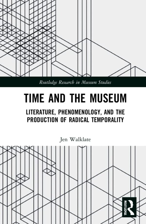 Time and the Museum: Literature