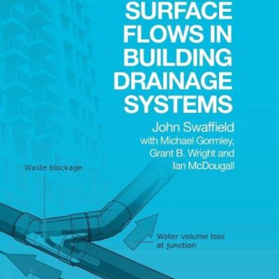 Transient Free Surface Flows in Building Drainage Systems
