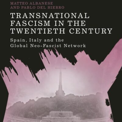 Transnational Fascism in the Twentieth Century: Spain