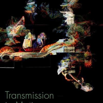 Transmission in Motion: The Technologizing of Dance