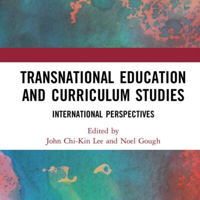 Transnational Education and Curriculum Studies: International Perspectives
